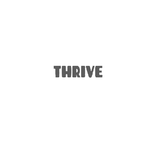 Thrive